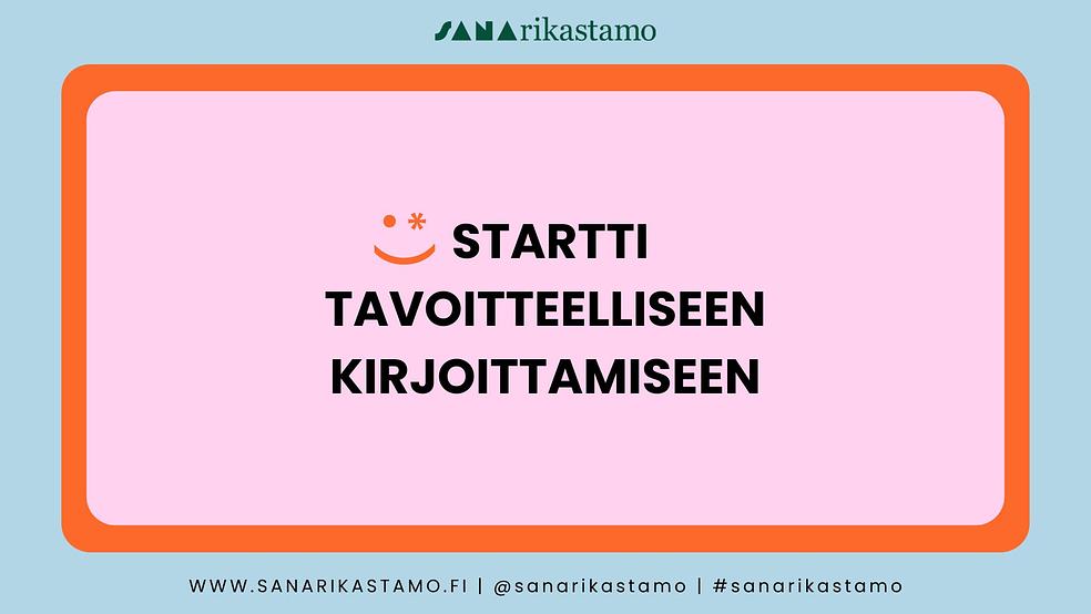 Startti tavoitteelliseen kirjoittamiseen | Maaliskuu 2025 by Sanarikastamo | Kirjoituskurssit pienyrittäjille.