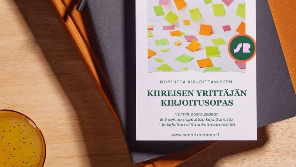 Kiireisen yrittäjän kirjoitusopas by Sanarikastamo | Kirjoituskurssit pienyrittäjille.