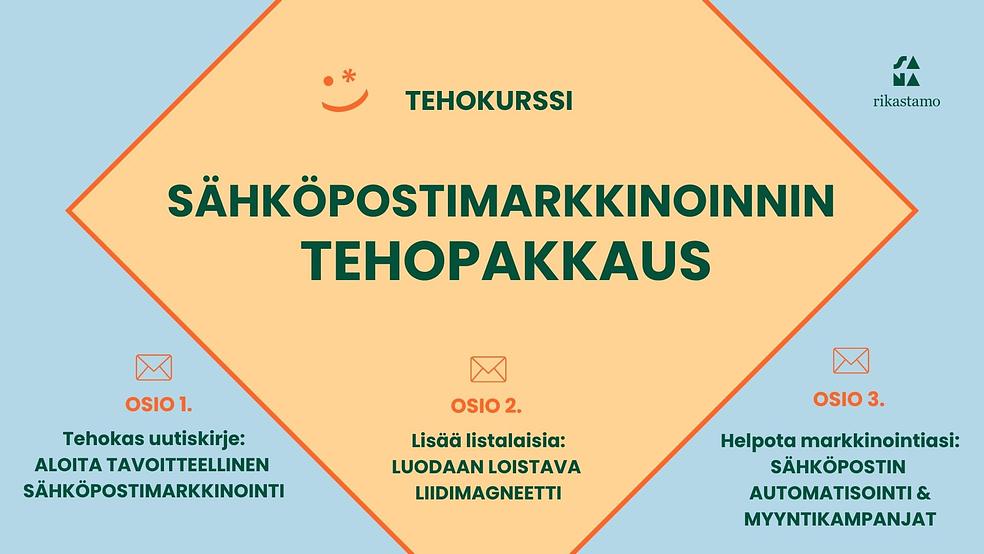 SÄHKÖPOSTIMARKKINOINNIN TEHOPAKKAUS | 8.-22.7.2026  by Sanarikastamo x Kirjoitusakatemia | Kirjoituskurssit