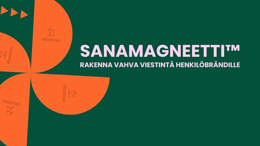 SANAMAGNEETTI™ PRO | SYKSY 2026 by Sanarikastamo x Kirjoitusakatemia | Kirjoituskurssit